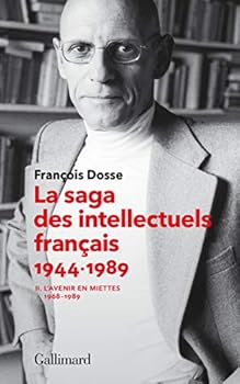 Paperback La saga des intellectuels français: L'avenir en miettes, 1968-1989 (2) (French Edition) [French] Book