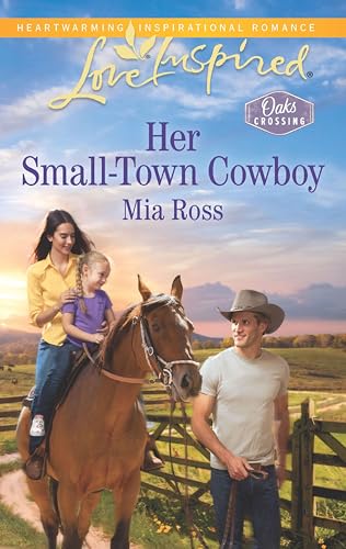 Her Small-Town Cowboy (Oaks Crossing Book 1)