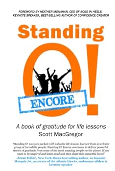 Hardcover Standing O! Encore: A book of gratitude for life lessons Book