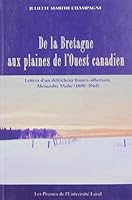 DE LA BRETAGNE AUX PLAINES DE L OUEST CANADIEN LETTRES DEFRICHEUR 2763779247 Book Cover