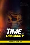  The Time of Obscurity (English Edition)