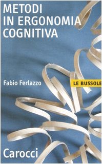 Metodi Di Ergonomia Cognitiva Metodi Di Ergonomia Cognitiva