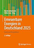 Erneuerbare Energien in Deutschland 2025: Stand und Perspektiven