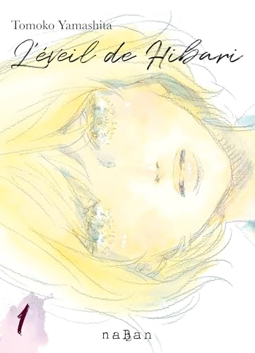 L'éveil de Hibari — Tome 1