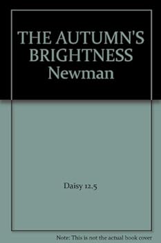 Unknown Binding THE AUTUMN'S BRIGHTNESS "Newman Book