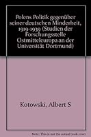 Polens Politik Gegenuber Seiner Deutschen Minderheit 1919-1939 3447039973 Book Cover