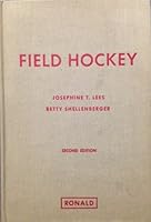 Field Hockey [By] Josephine T. Lees [And] Betty Shellenberger B002BALVE6 Book Cover