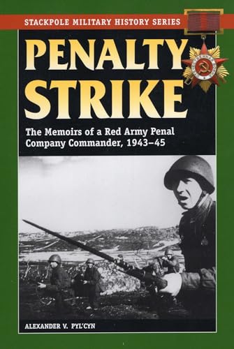Penalty Strike (Stackpole Military History Series) Penalty Strike (Stackpole Military History Series)