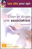  Créer et diriger une association