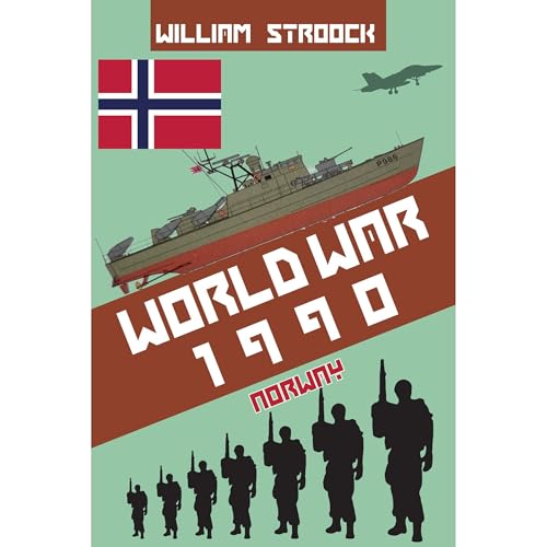 World War 1990: Norway Audiobook By William Stroock cover art