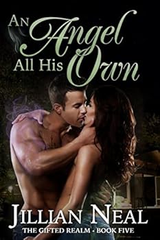 An Angel All His Own - Book #5 of the Gifted Realm