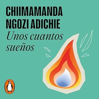 Unos cuantos sueños [Dream Count] Audiolibro Por Chimamanda Ngozi Adichie, Carlos Milla Soler - translator arte de por