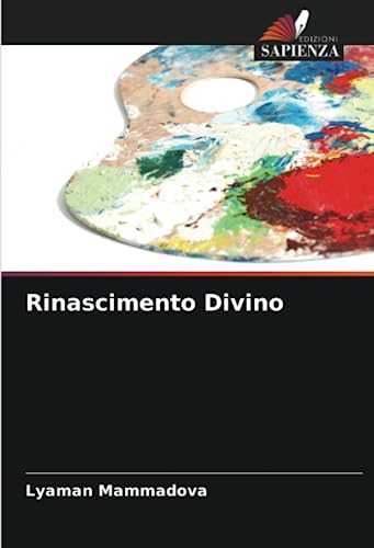 Rinascimento Divino (Italian Edition)