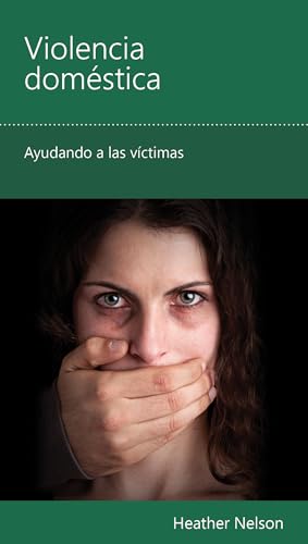 Violencia doméstica: Ayudando a las víctimas (Minilibros de consejería...