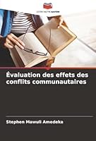 Évaluation des effets des conflits communautaires (French Edition) 6207482204 Book Cover