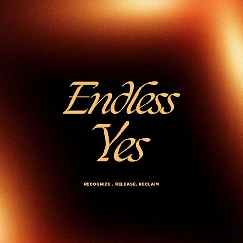 Endless Yes