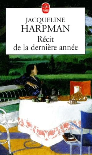 Récit de la dernière année [French] 2253152471 Book Cover
