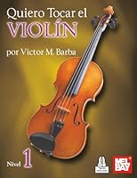 Quiero Tocar el Violín (Spanish Edition) 0786697563 Book Cover