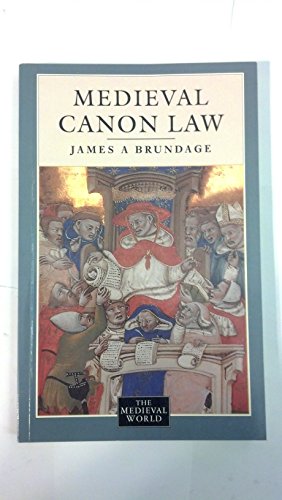 Medieval Canon Law (The Medieval World)