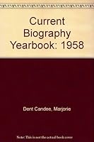 Current Biography Yearbook: 1958 9997376846 Book Cover