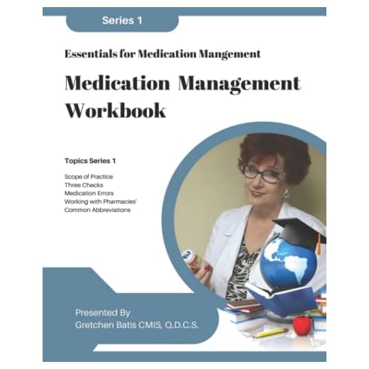 Medication Management Workbook Essentials