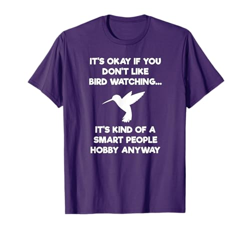 Bird Watching T-shirt - Funny Bird Watcher Smart People T-Shirt