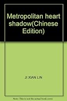 Metropolitan heart shadow 7806542701 Book Cover