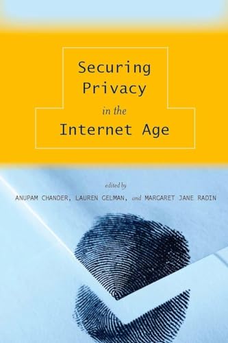 Securing Privacy in the Internet Age