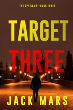 Target Three - Book #3 of the Spy Game