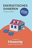  Energetisches Sanieren: Einfach erklärt
