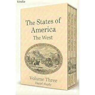 The States of America: The West: Volune Three Audiobook By Daniel Hardy cover art