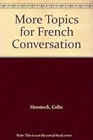 More Topics for French Conversation 0216888255 Book Cover