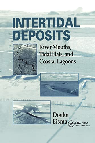 Intertidal Deposits: River Mouths, Tidal Flats, and Coastal Lagoons (CRC Marine Science)