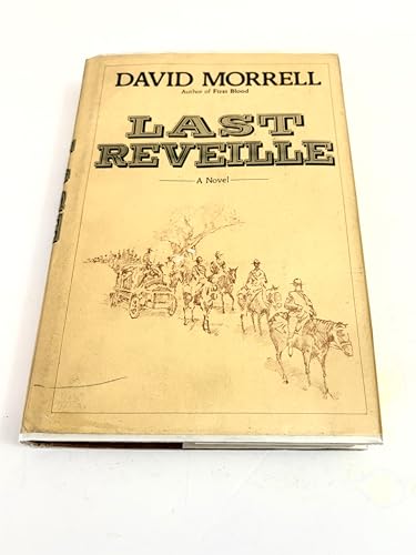 Last Reveille: A Novel