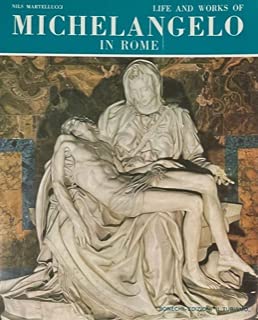 Paperback Life and Works of Michelangelo in Rome Book