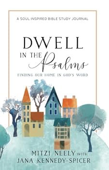 Paperback Dwell in the Psalms Book