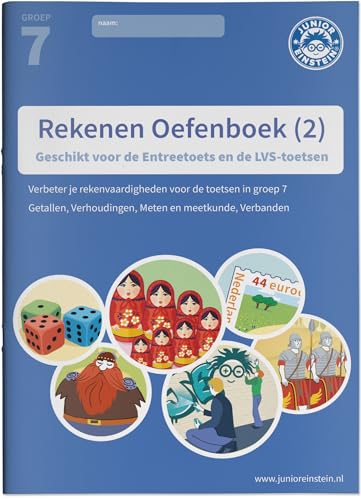 2 groep 7 (Rekenen Oefenboek: geschikt voor de LVS-toetsen en Entreetoets van het Cito)