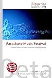 Parachute Music Festival: Christian Music Festival, Auckland Anniversary Day