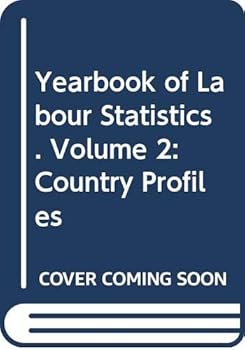 Paperback Yearbook of Labour Statistics. Volume 2: Country Profiles Book