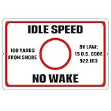 Idle Speed No Wake Aluminum Sign With Reflective Vinyl, 100 Yards From Shore, American Made (18x12 Inches)