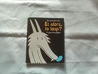 ET ALORS LE LOUP ? 2871426376 Book Cover