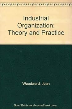 Paperback Industrial Organization: Theory and Practice Book