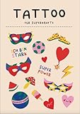 Tattoos für Superkräfte: KinderStärken