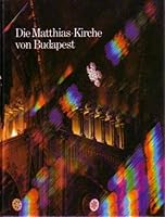 The Matthias Church of Budapest B0007BF1S8 Book Cover
