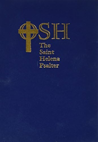 The Saint Helena Psalter: A New Version of the Psalms in Expansive Language Hardcover – January 1, 2000