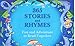365 Stories and Rhymes - Tales of Action and Adventures: Short Nursery Rhymes, Fairy Tales and Bedtime Collections for Little Boys and Heroes