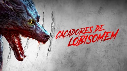 Caçadores de Lobisomem
