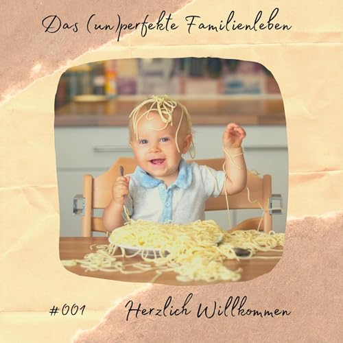 Das (un)perfekte Famlienleben