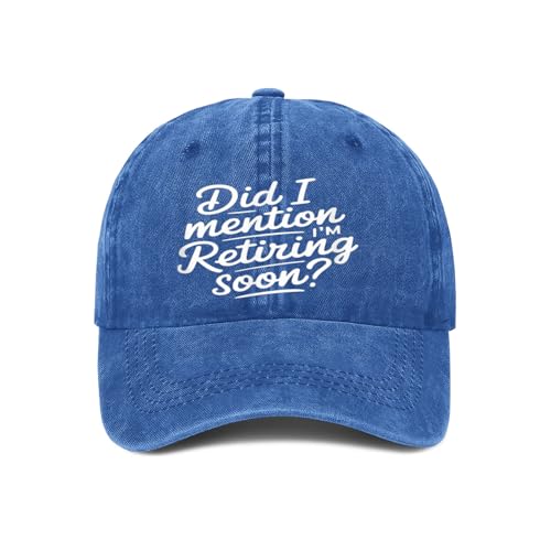 Baseball Cap,Did I Mention I'm Retiring Soon Senior Employee Dad Hat Gifts for Men Women