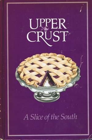 Upper Crust: A Slice of the South.